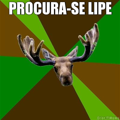 PROCURA-SE LIPE 