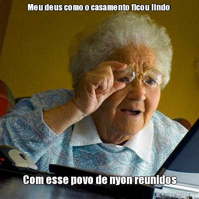 Meu deus como o casamento ficou lindo  Com esse povo de nyon reunidos