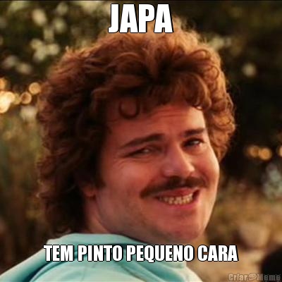 JAPA TEM PINTO PEQUENO CARA