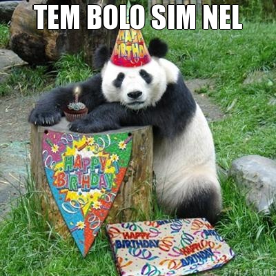 TEM BOLO SIM NEL 