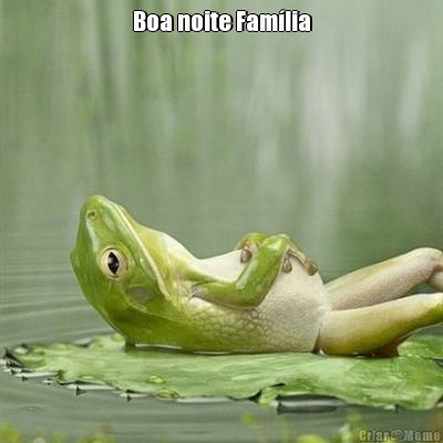 Boa noite Fam�lia 