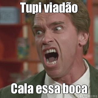 Tupi viad�o Cala essa boca