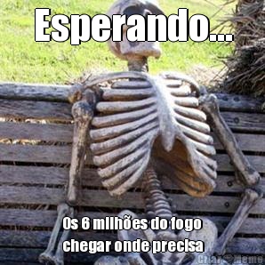 Esperando... Os 6 milh�es do fogo
chegar onde precisa