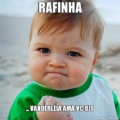 RAFINHA ... VANDERLEIA AMA VC BJS