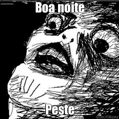 Boa noite Peste
