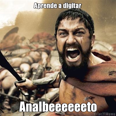 Aprende a digitar Analbeeeeeeto