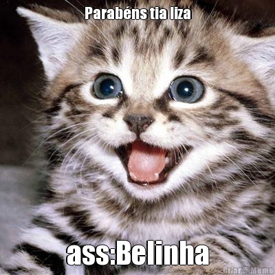 Parab�ns tia liza ass:Belinha