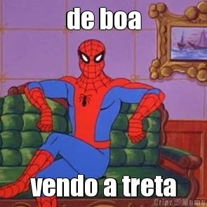 de boa vendo a treta
