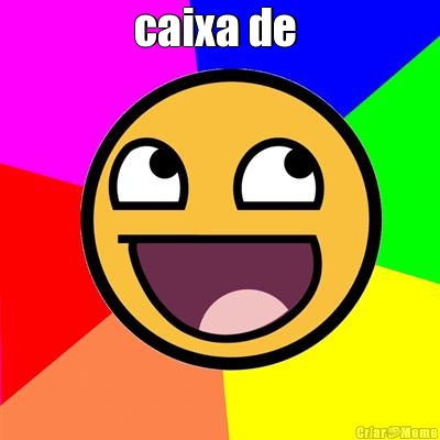 caixa de  