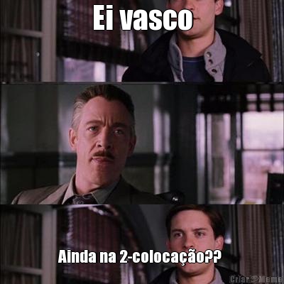 Ei vasco Ainda na 2-coloca��o?? 