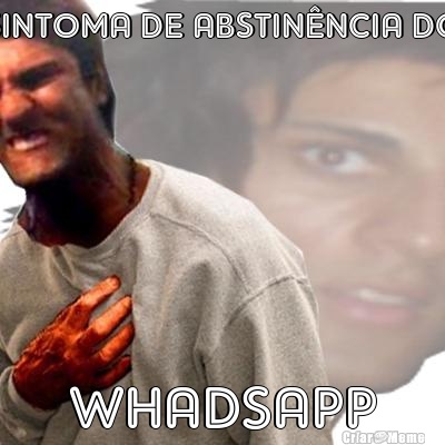 SINTOMA DE ABSTIN�NCIA DO WHADSAPP
