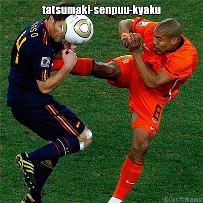 tatsumaki-senpuu-kyaku 