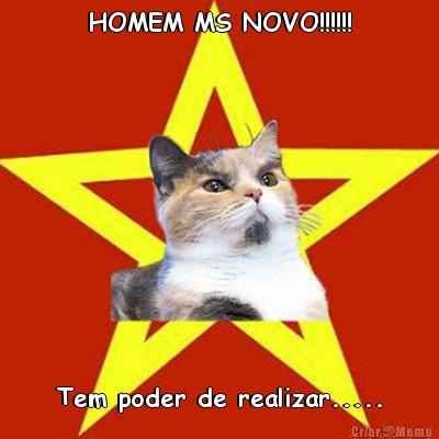 HOMEM MS NOVO!!!!!! Tem poder de realizar.....