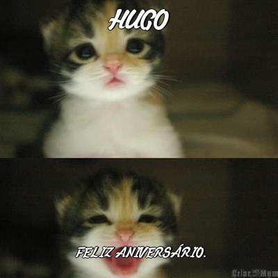HUGO  FELIZ ANIVERS�RIO.