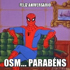 FELIZ ANIVERS�RIO OSM... PARAB�NS