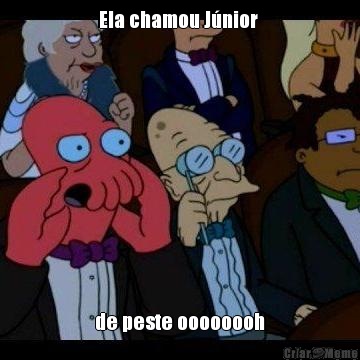 Ela chamou J�nior  de peste oooooooh