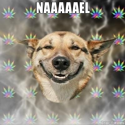 NAAAAAEL 