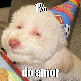 1% do amor