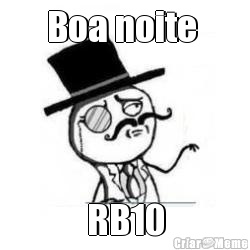 Boa noite  RB10