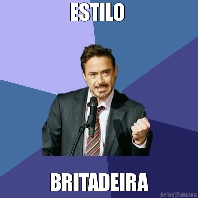 ESTILO  BRITADEIRA