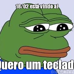 18/02 est� vindo ai Quero um teclado