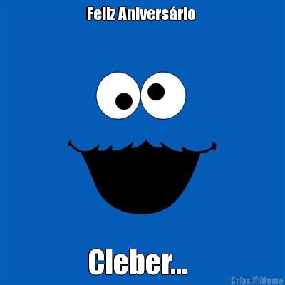 Feliz Anivers�rio  Cleber...  