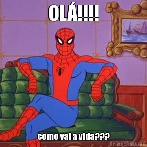 OL�!!!! como vai a vida???