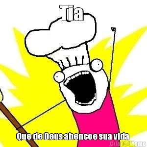 Tia  Que de Deus abencoe sua vida 
