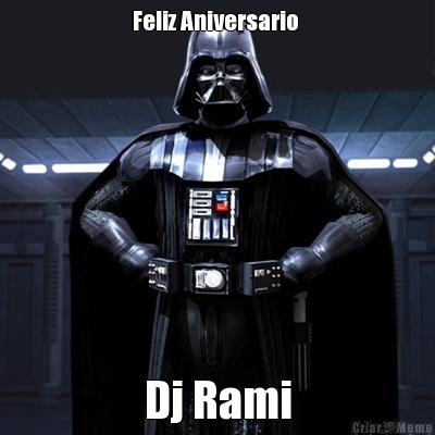 Feliz Aniversario  Dj Rami