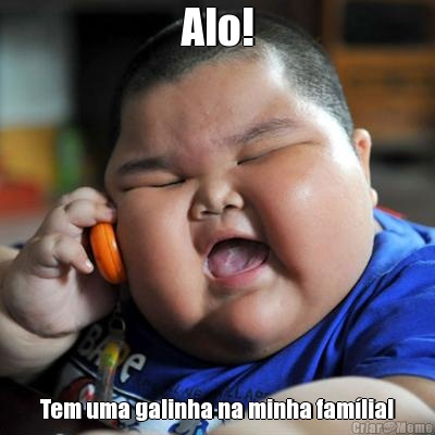 Alo! Tem uma galinha na minha fam�lia!
