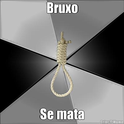 Bruxo Se mata
