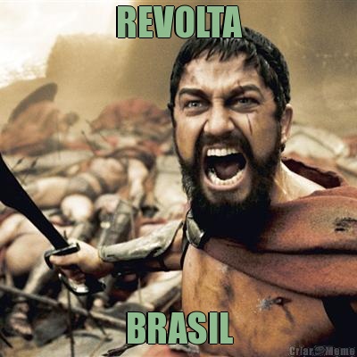 REVOLTA BRASIL