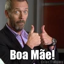  Boa M�e!