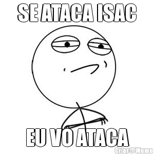 SE ATACA ISAC EU VO ATACA