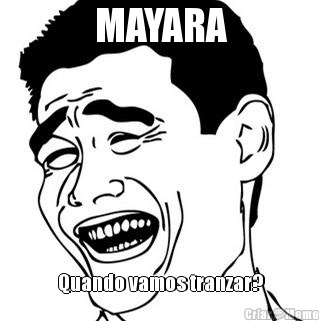 MAYARA Quando vamos tranzar?