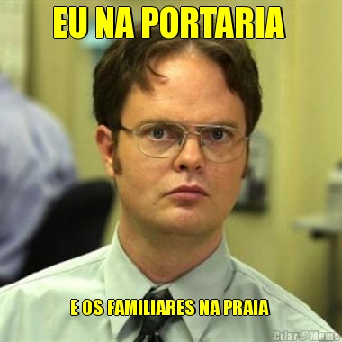 EU NA PORTARIA  E OS FAMILIARES NA PRAIA 