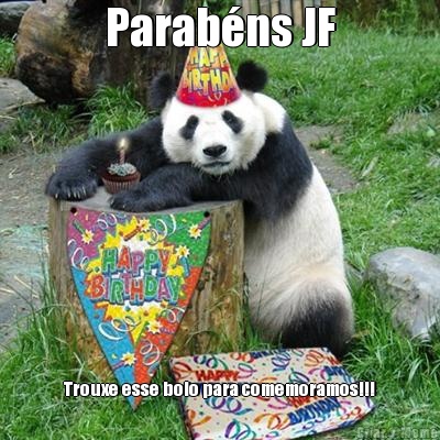 Parab�ns JF Trouxe esse bolo para comemoramos!!!