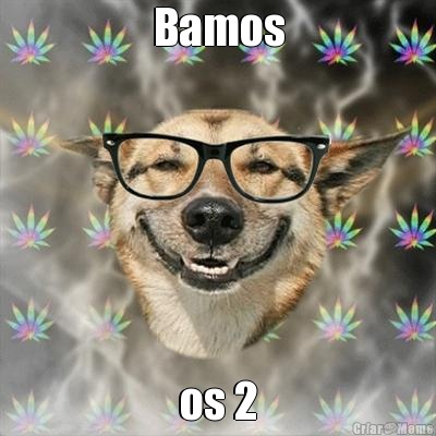 Bamos os 2