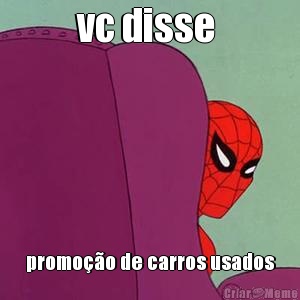 vc disse  promo��o de carros usados