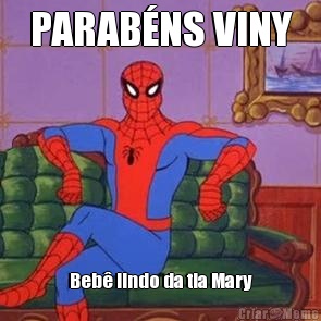 PARAB�NS VINY Beb� lindo da tia Mary