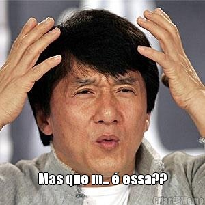  Mas que m... � essa??