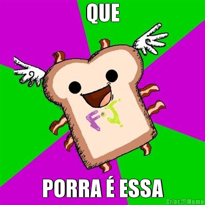 QUE PORRA � ESSA