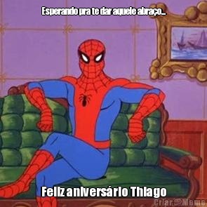 Esperando pra te dar aquele abra�o... Feliz anivers�rio Thiago