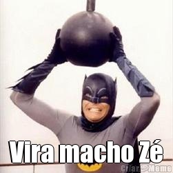  Vira macho Z�