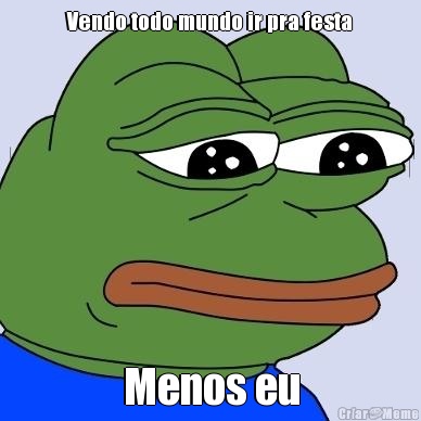 Vendo todo mundo ir pra festa Menos eu
