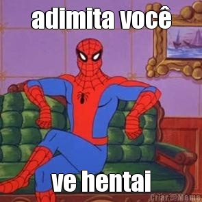 adimita voc� ve hentai