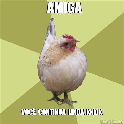   AMIGA VOC�  CONTINUA  LINDA  kkklk