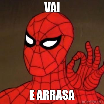 VAI E ARRASA