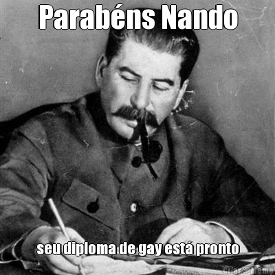 Parab�ns Nando seu diploma de gay est� pronto