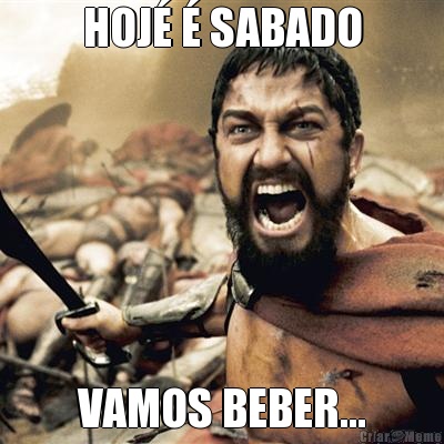 HOJ� � SABADO VAMOS BEBER...